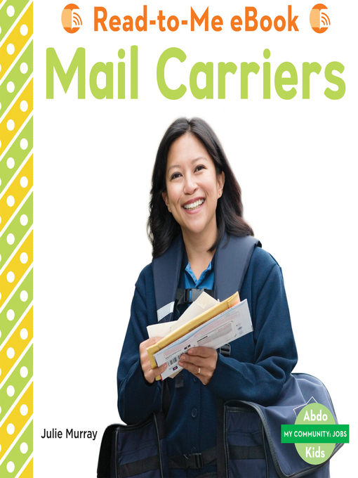 Title details for Mail Carriers by Julie Murray - Available